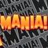 Mania!