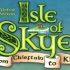 Isle of Skye: From Chieftain to King