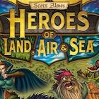 Heroes of Land, Air & Sea