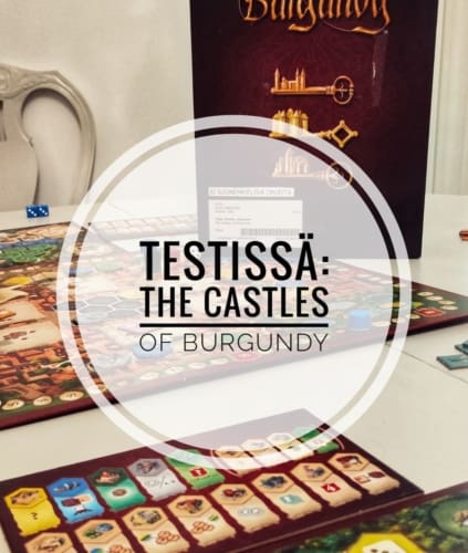 Testissä: The Castles of Burgundy
