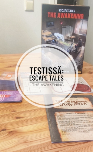 Testissä: Escape Tales – The Awakening
