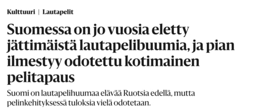 Suomessa on jo vuosia eletty jättimäistä lautapelibuumia, ja pian ilmestyy odotettu kotimainen pelitapaus