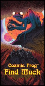 Cosmic Frog: Find Muckin kansi