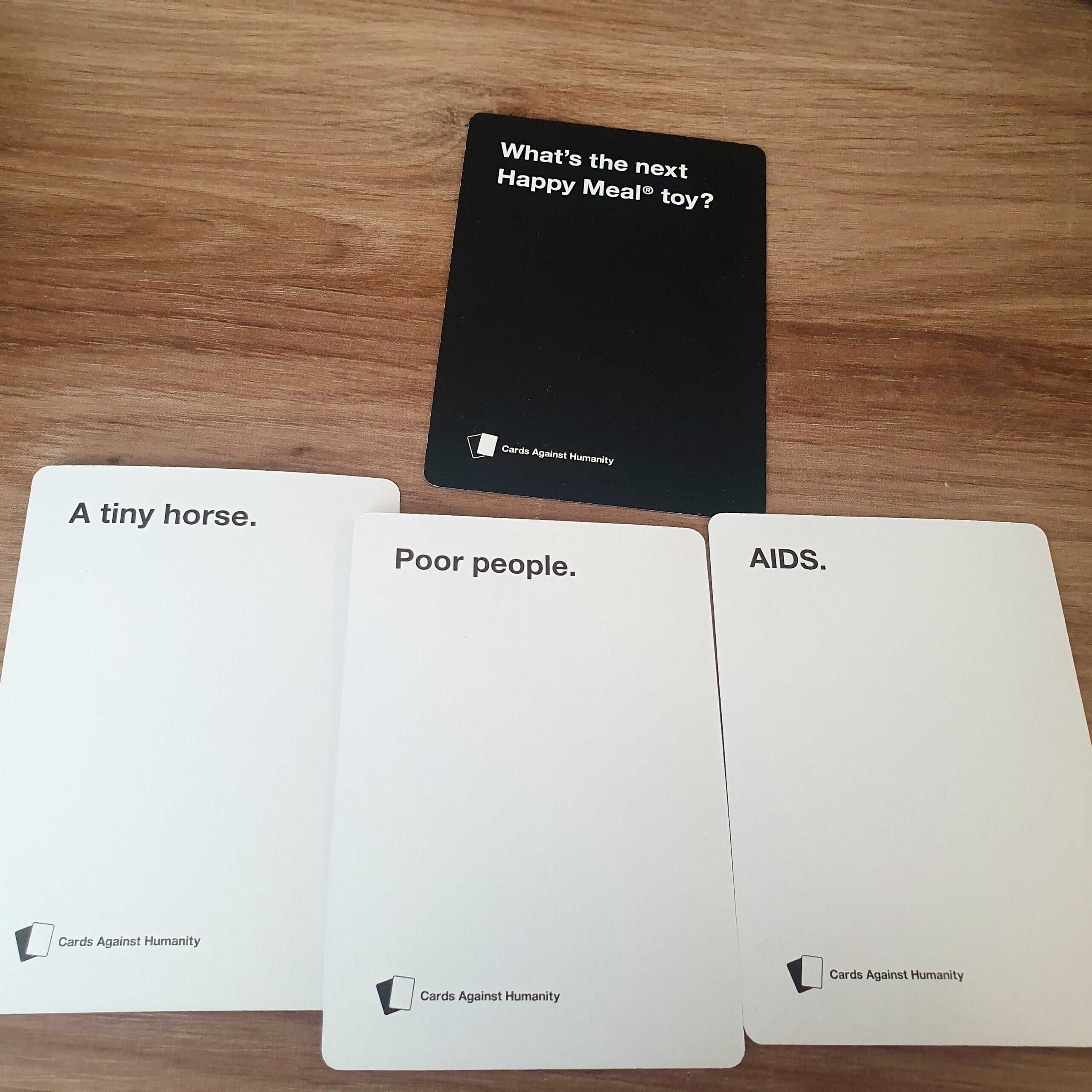 Kysymys: "What's the next Happy Meal toy?"

Vastausvaihtoehdot: "A tiny horse.", "Poor people." ja "AIDS."