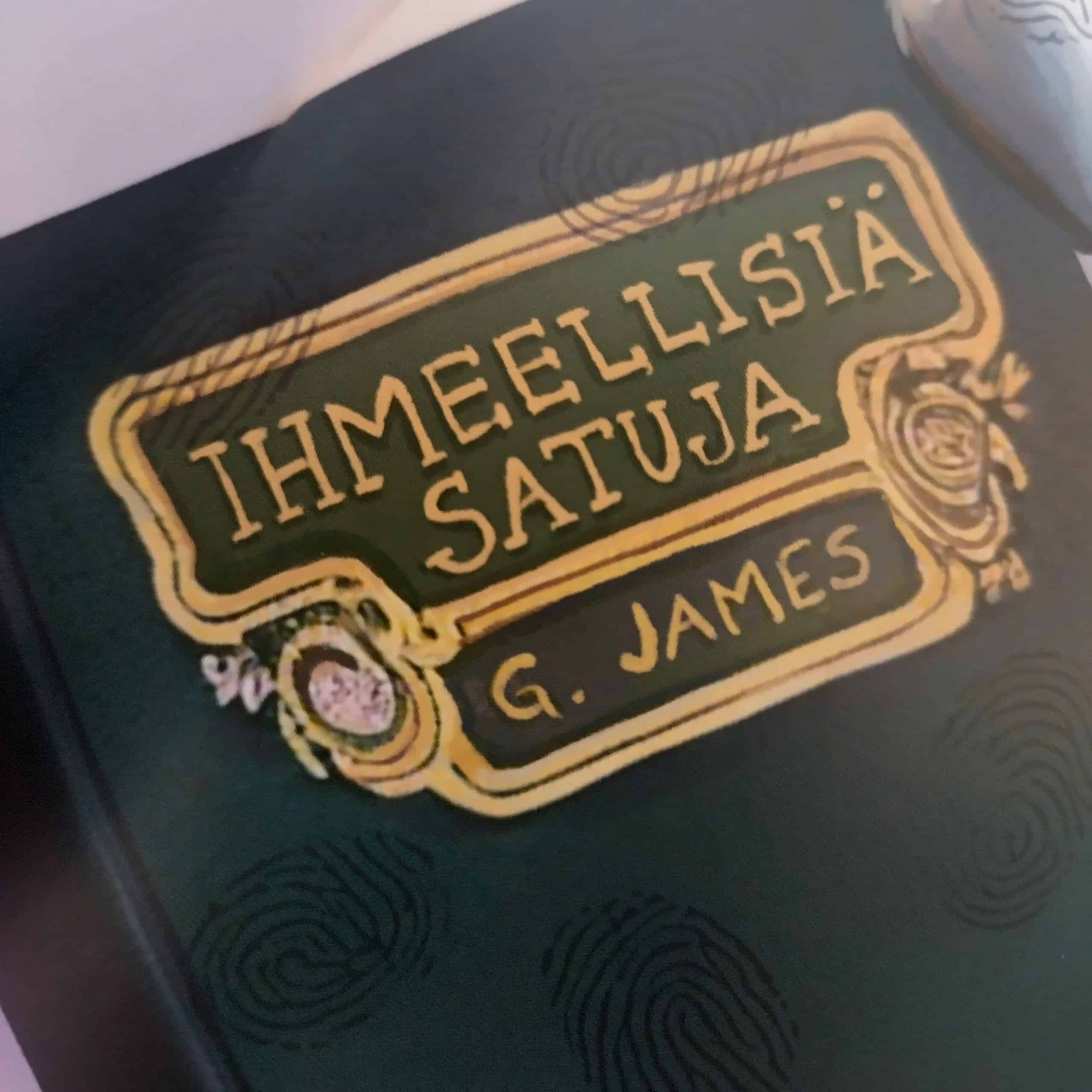 Ihmeellisiä satuja -otsikko, jonka ympärillä näkyy haaleasti sormenjälkiä.